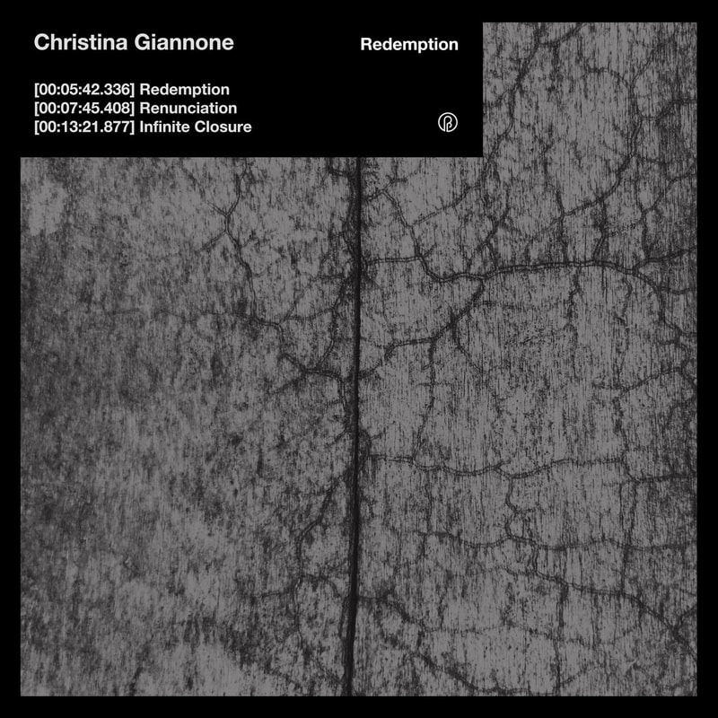 Christina Giannone Redemption past inside the present pitp healing sound propagandist bandcamp zake cassette lp cd ambient drone